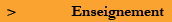 Enseignement