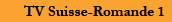 TV Suisse-Romande 1