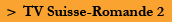 TV Suisse-Romande 2