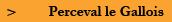 Perceval le Gallois