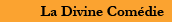 La Divine Com�die