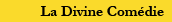 La Divine Comédie