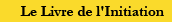 Le Livre de l'Initiation